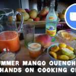 ZOOM Cooking Class! (Summer Mango Quenchers)